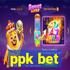 ppk bet